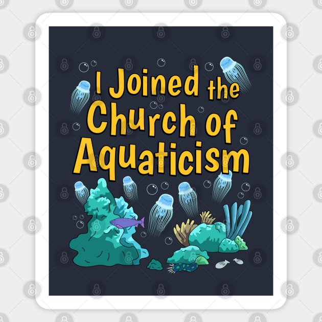 I Joined Aquaticism Sticker by Plan8